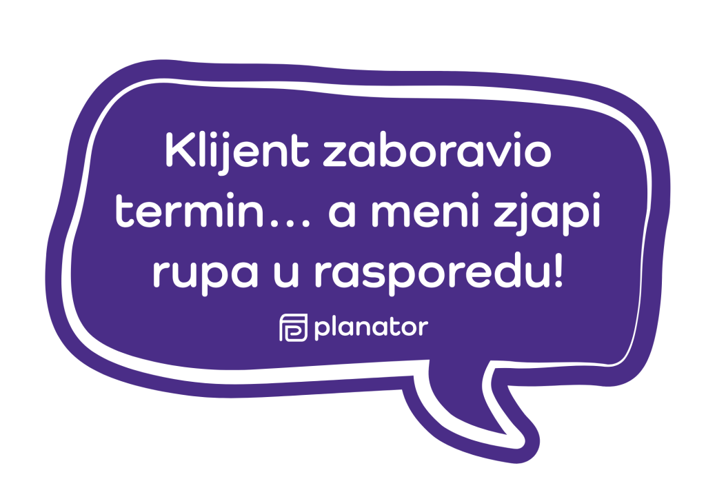 Klijent zaboravio termin... a meni zjapi rupa u rasporedu!